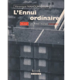 Lennui Ordinaire