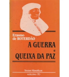 A Guerra e Queixa da Paz