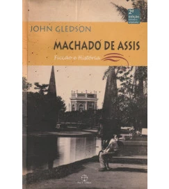 Machado de Assis Ficção e História