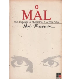 O Mal um Desafio á Filosofia e a Teologia