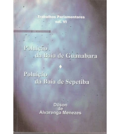 Poluição da Baía de Guanabara Poluição da Baía de Sepetiba