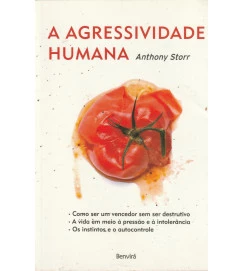 A Agressividade Humana