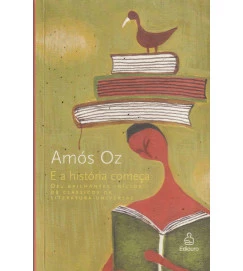 Amós Oz e a História Começa