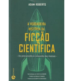 A Verdadeira História da Ficção Cientifica