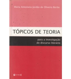 Tópicos de Teoria para a Investigação do Discurso Literário
