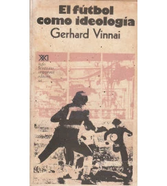 El Futbol Como Ideologia