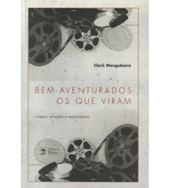 Bem Aventurados os Que Viram
