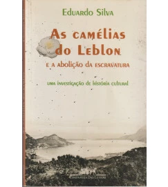 As Camélias do Leblon e a Abolição da Escravatura