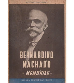 Bernardino Machado Memorias - Antonio Machado