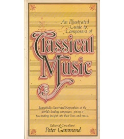 An Illustrated Guide to Composers of Classical Music