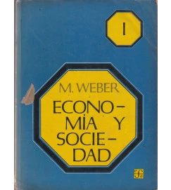 Economía y Sociedad Volume I