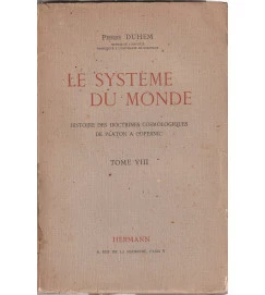 Le Systeme Du Monde Histoire des Doctrines Cosmologiques Tome VIII