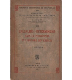 VIII Causalité et Déterminisme Dans Le Philosophie et Lhistoire des Sc