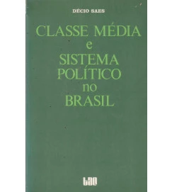 Classe Média e Sistema Politico no Brasil