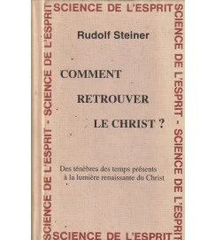 Comment Retrouver Le Christ ?