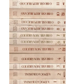 A Época Colonial / Brasil Monárquico / Brasil Republicano 11 Volumes
