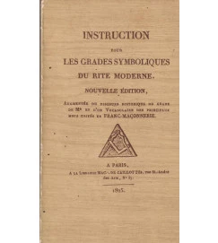 Instruction Pour les Grades Symboliques Du Rite Moderne