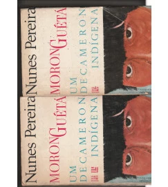 Moronguêta um Decameron Indígena 2 Volumes