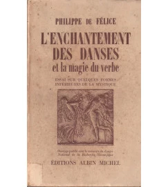 L Enchantement des Danses et La Magie Du Verbe