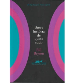 Breve História de Quase Tudo