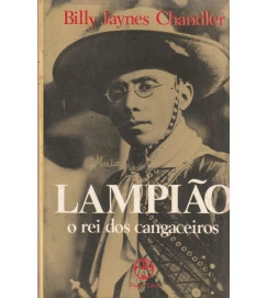 Lampião Rei dos Cangaceiros