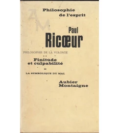 Philosophie de La Volonté- Finitude et Culpabilité II