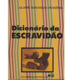 Dicionário da Escravidão