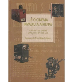 E o Cinema Invadiu a Athenas