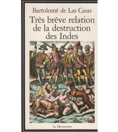 Très Brève Relation de La Destruction des Indes
