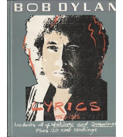 Lyrics 1962-1985: Includes All of Writings And