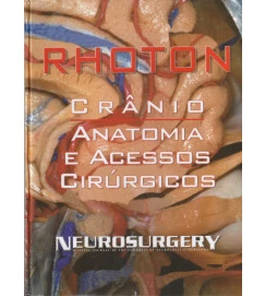 Crânio Anatomia e Acessos Cirúrgicos