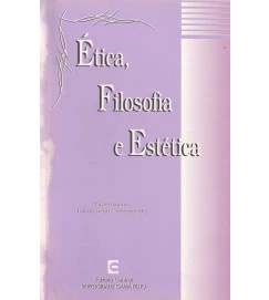 Ética, Filosofia e Estética