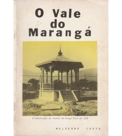 O Vale do Marangá - a Construção do Coreto da Praça Seca 1928