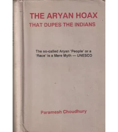 The Aryan Hoax Taht Dupes the Indians
