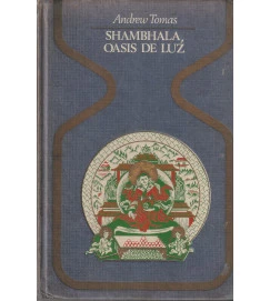 Shambhala, Oasis de Luz