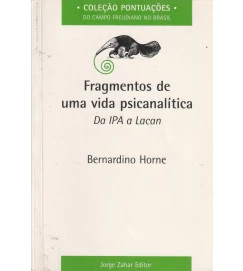 Fragmentos de uma Vida Psicanalítica 