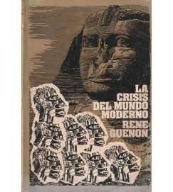 La Crisis del Mundo Moderno