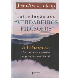 Introdução aos "verdadeiros Filósofos"