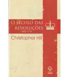 O Século das Revoluções 1603- 1714