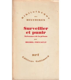 Surveiller et Punir Naissance de La Prison