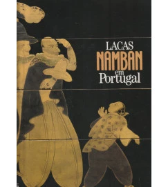 Lacas Namban Em Portugal Presença Portuguesa no Japão