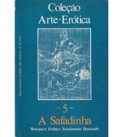 Coleção Arte Erótica "a Safadinha"