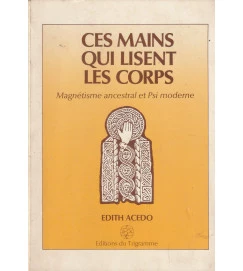 Ces Mains Qui Lisent les Corps