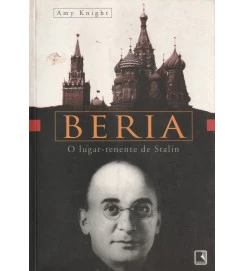 Beria o Lugar Tenente de Stalin