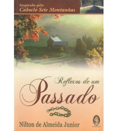 Reflexos de um Passado