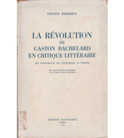 La Révolution de Gaston Bachelard En Critique Littéraire