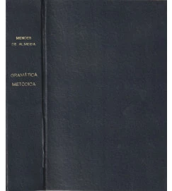 Gramática Metódica da Língua Portuguesa