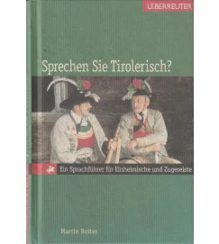 Sprechen Sie Tirolerisch?