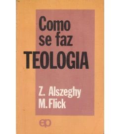 Como Se Faz Teologia