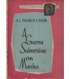 A Guerra Subversiva Em Marcha